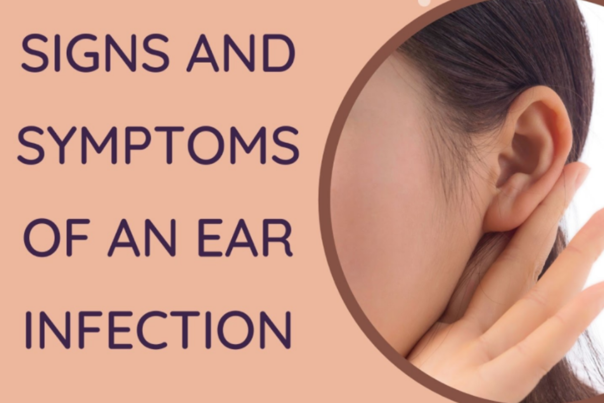 Signs and Symptoms of an Ear Infection